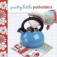 Книжка Pretty Little Potholders, 9781600592003